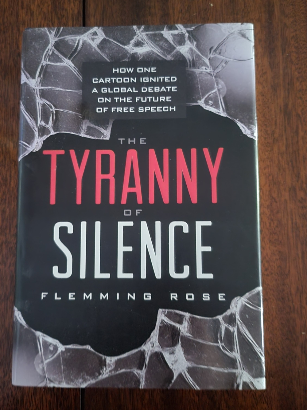 The Tyranny Of Silence - Flemming Rose -